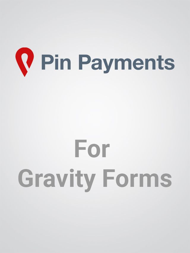 PinPayments_for_GravityForms_Story