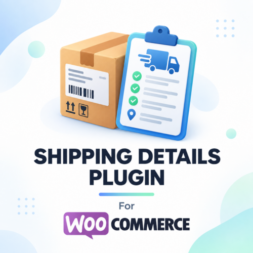 Shipping Details Plugin for WooCommerce