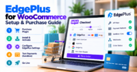EdgePlus WooCommerce setup and purchase guide: checklist before you buy — WooCommerce payment infographic
