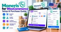 Moneris US eSELECTplus WooCommerce setup and purchase guide: checklist before you buy — WooCommerce payment infographic