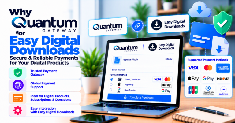 Why buy Quantum Gateway for Easy Digital Downloads: US gateway plugin for digital merchants — WooCommerce payment infographic