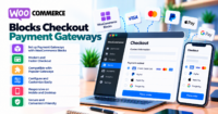 WooCommerce Blocks checkout and payment gateways: compatibility and testing — WooCommerce payment infographic