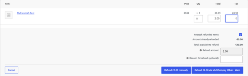 Refund via MultiSafepay button on the WooCommerce order screen Refund via MultiSafepay button on the WooCommerce order screen